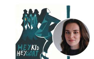 Poster for Hey Kid Hey Goat play by Anna Cleden with her headshot